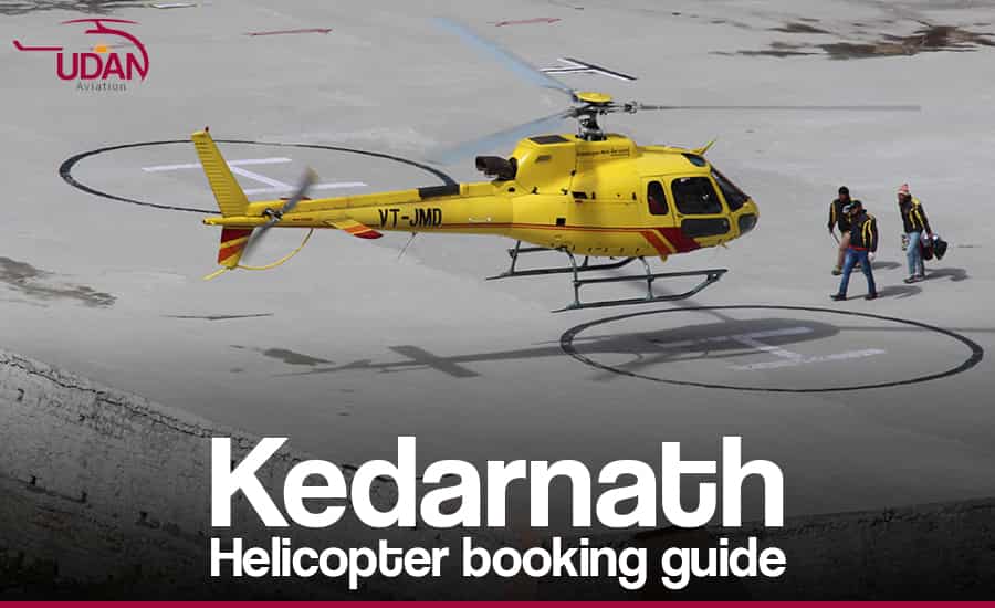 Kedarnath Helicopter Booking Guide