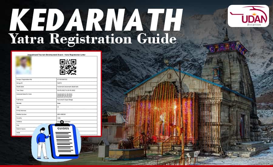 Kedarnath Yatra Registration Guide